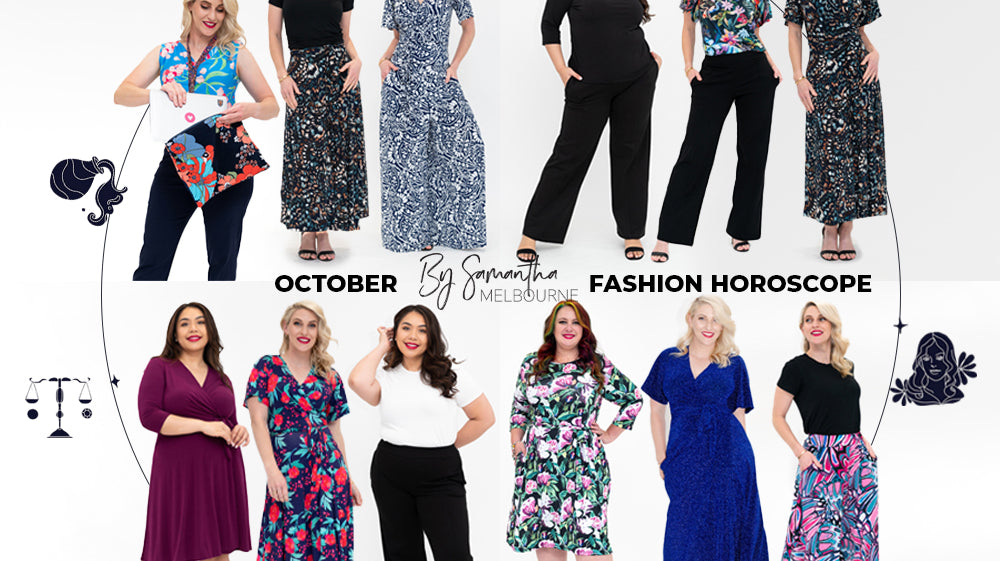 Your October Horoscope: By Samantha Melbourne Fashion Predictions