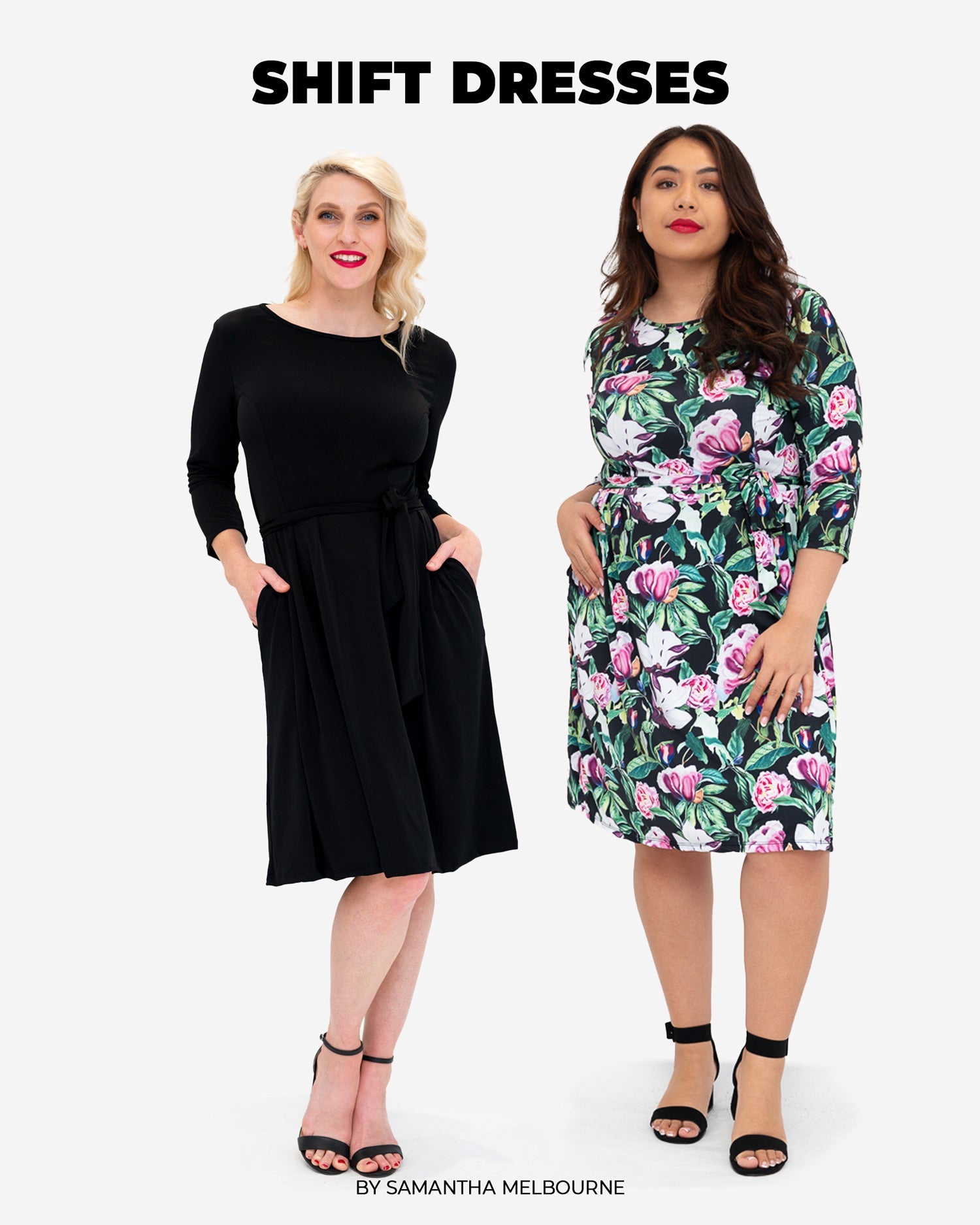 Two female models are wearing shift dresses. The model on the left is wearing plain black shift dress, the model on the right shift dress in floral print