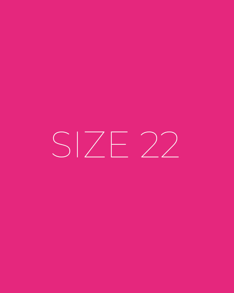 Size 22